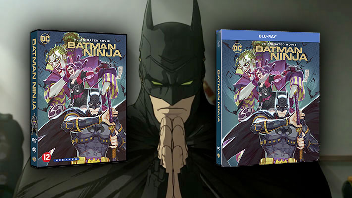 Batman Ninja : le long-métrage animé est disponible en DVD et Blu-Ray