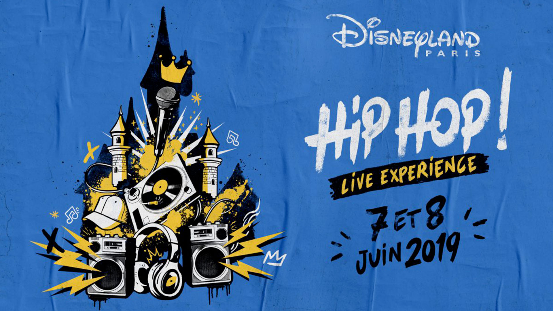 FESTIVAL] Hip Hop Live Experience 2019 - les 7 et 8 juin 2019 à Disneyland  Paris