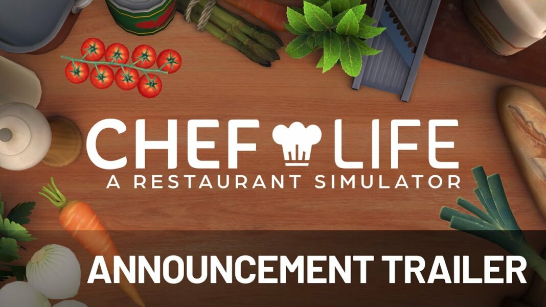 Chef Life : A Restaurant Simulator