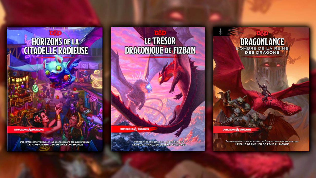Dungeons & Dragons ; Horizons de la Citadelle Radieuse est désormais  disponible en France – Ce que pensent les hommes