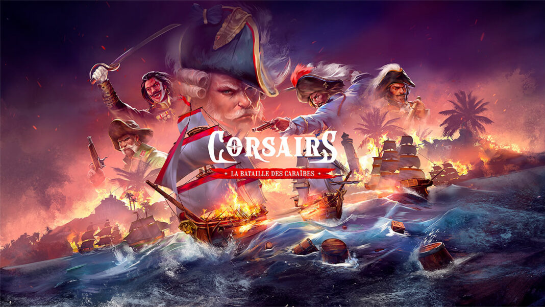 Corsairs - La Bataille des Caraïbes