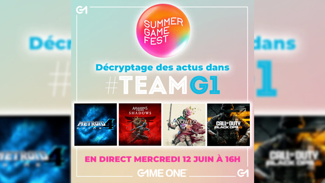 #TEAMG1-x-Summer-Game-Fest