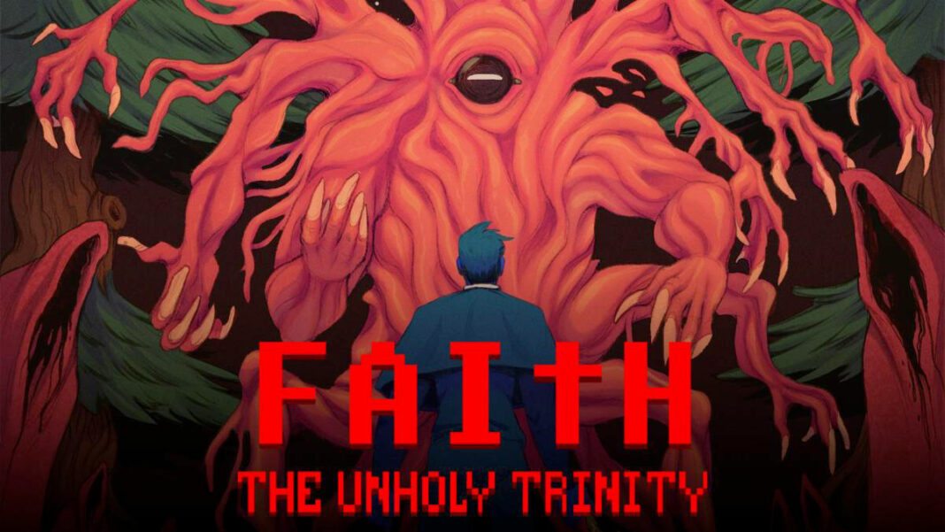 Faith: The Unholy Trinity