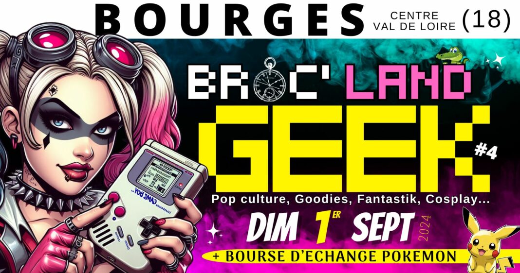 broc'-land-geek---bourges-2024