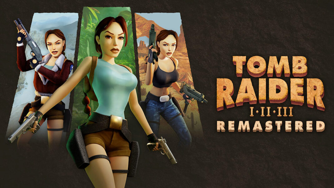 Tomb Raider I·II·III Remastered