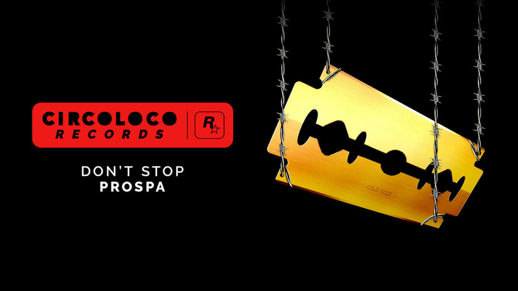 Don't-Stop-by-Prospa-Artwork---CircoLoco-Records